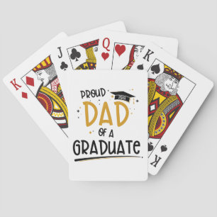 Proud Dad of a Graduate Playing Cards