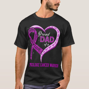 Proud Dad Of A Gynecologic Cancer Warrior T-Shirt