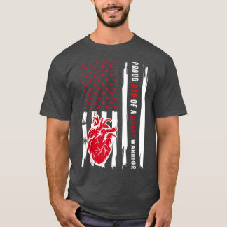 Proud Dad Of A Heart Warrior CHD Awareness 1168 T-Shirt