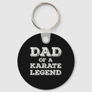 Proud Dad Of A Karate Legend Son Daughter Karateka Keychain
