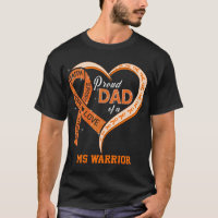 Proud Dad Of A Multiple Sclerosis Warrior