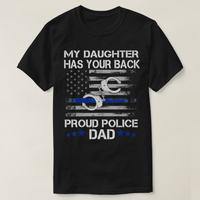 Proud Dad of a Police Officer design  Thin Blue Li T-Shirt (Design Front)