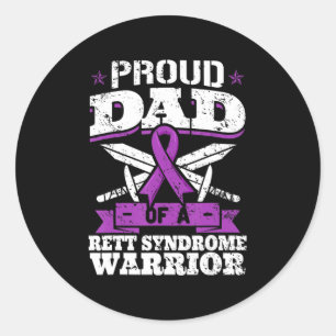 Proud Dad Of A Rett Syndrome Warrior RTT Awareness Classic Round Sticker