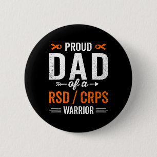 Proud Dad Of A Rsd Crps Warrior Survivor Awareness 2 Inch Round Button