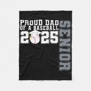 Proud Dad Of A Sell Senior 2025 Fleece Blanket