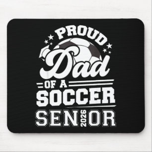Proud dad of a soccer ball senior class of 2026Pro Mouse Pad