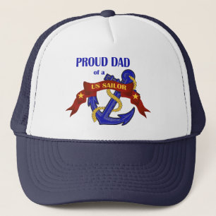 Proud Dad of a US Sailor Trucker Hat