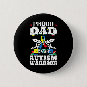 Proud Dad Of An Autism Warrior Autistic Awareness 2 Inch Round Button