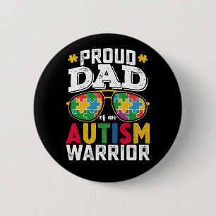 Proud Dad Of An Autism Warrior Family 2 Inch Round Button