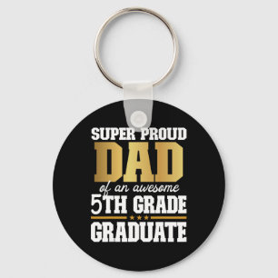 Proud Dad Of An Awesome 5th Grade Graduate 2024 20 Keychain