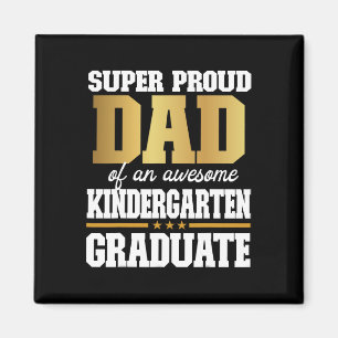 Proud Dad Of An Awesome Kindergarten Graduate 2024 Magnet