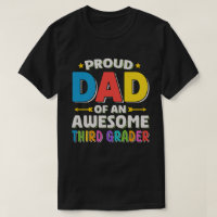Proud Dad Of An Awesome Third Grader