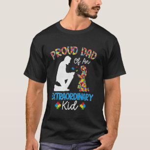 Proud Dad of an Extraordinary Kid Autism Support T-Shirt