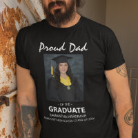 Proud Dad Of The Graduate | Photo