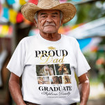 Proud Dad of the Graduate T-Shirt<br><div class="desc">Graduation ceremony t-shirt featuring a graduates mortarboard, 5 photos of your son or daughter, the saying "proud dad of the graduate", their name, place of study, and class year.</div>