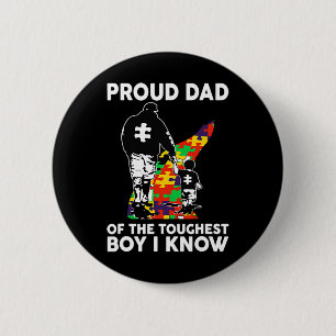 Proud Dad Of The Toughest Boy I Know Autism Awaren 2 Inch Round Button