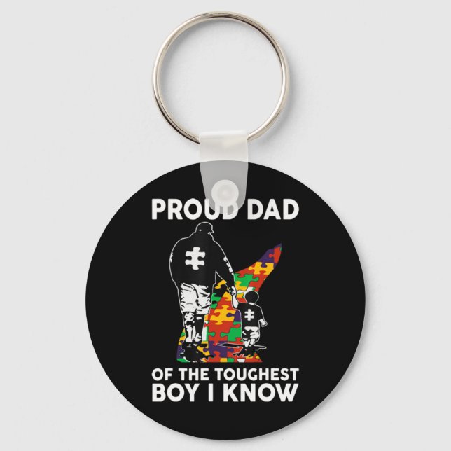 Proud Dad Of The Toughest Boy I Know Autism Awaren Keychain (Front)
