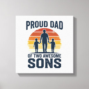 Proud Dad of Two Awesome Sons Vintage Shirt Design Canvas Print