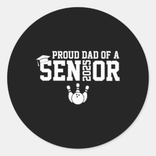 Proud Dad Senior 2025 Bowling Player Cl Of 2025 Classic Round Sticker