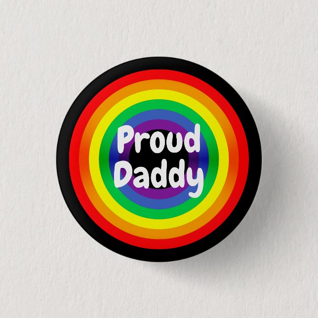 Proud Daddy LGBT Rainbow 1 Inch Round Button (Front)