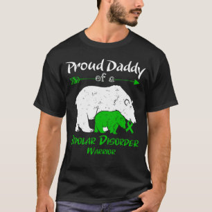Proud Daddy Of A Bipolar Disorder Awareness T-Shirt