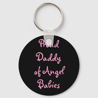 Proud Daddy of Angel Babies Keychain