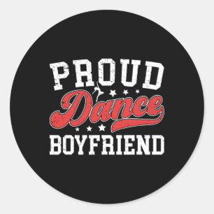 Proud Dance Boyfriend Dancing Boyfriend Dancer Boy Classic Round Sticker