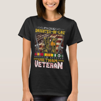 Proud Daughter-In-Law Of A Vietnam Veteran  T-Shirt