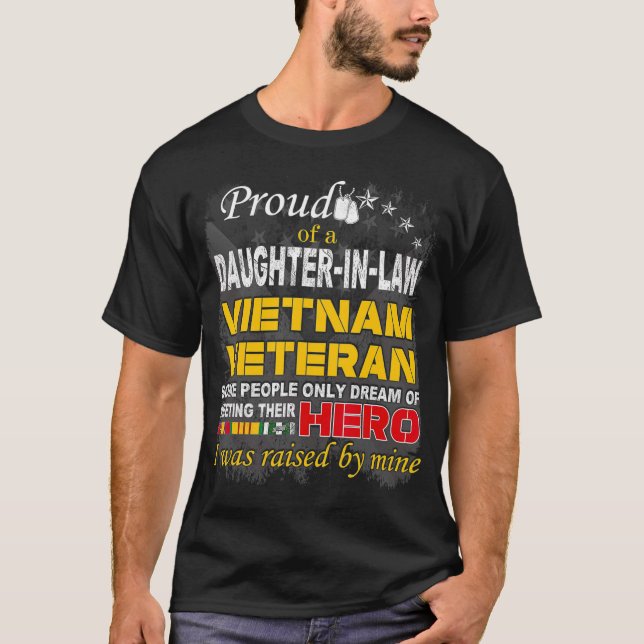 Proud Daughter In Law Vietnam Veteran Raised by T-Shirt (Front)