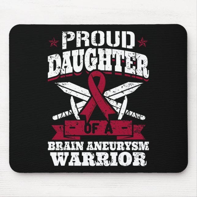 Proud Daughter Of A Brain Aneurysm Warrior Awarene Mouse Pad (Front)
