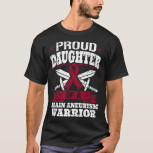 Proud Daughter Of A Brain Aneurysm Warrior Awarene T-Shirt