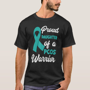 Proud Daughter Of A PCOS Warrior PCOS Awareness T-Shirt
