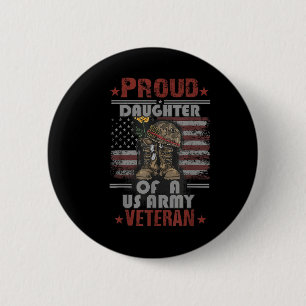 Proud Daughter Of A Us Army Veteran 2 Inch Round Button