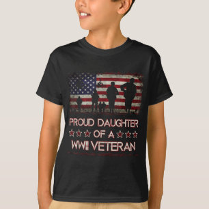 Proud Daughter Of A Wwii Veteran S World War 2 Vet T-Shirt