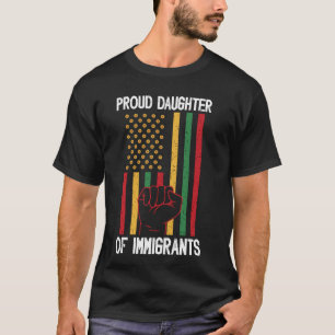 Proud Daughter of Immigrants Heritage Gift T-Shirt
