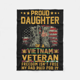 Proud Daughter Of Vietnam Veteran Patriotic Vet Fl Fleece Blanket