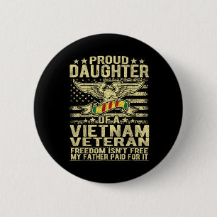Proud Daughter Of Vietnam Veteran Us Flag Military 2 Inch Round Button