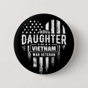 Proud Daughter Vietnam Vet Dad 2 Inch Round Button
