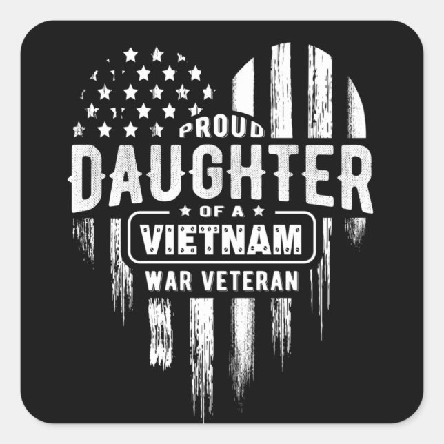 Proud Daughter Vietnam Vet Dad Square Sticker (Front)