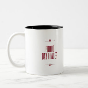 Proud day trader Two-Tone coffee mug