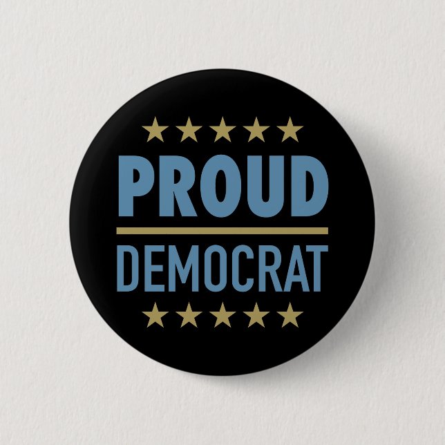 Proud Democrat 2 Inch Round Button (Front)