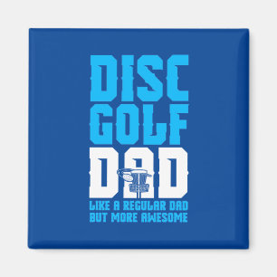 Proud Disc Golf Dad Magnet