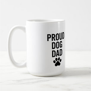 Proud Dog Dad – Funny Pet Lover Gift for Men Coffee Mug