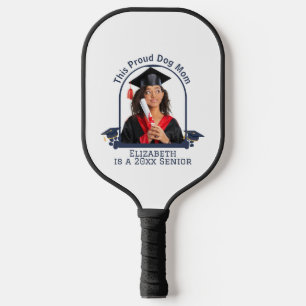 Proud Dog Mum is a Senior - Custom Graduation Pickleball Paddle