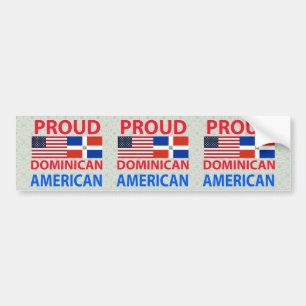 Proud Dominican American Bumper Sticker