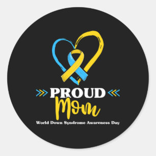 Proud Down Syndrome Mom Awareness Classic Round Sticker