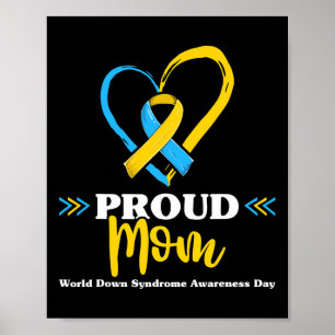 Proud Down Syndrome Mom Awareness  Poster