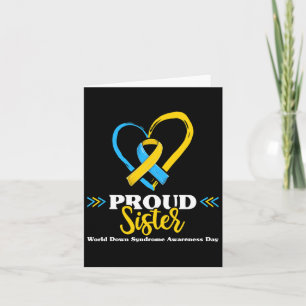 Proud Down Syndrome Sister Awareness 2  Card
