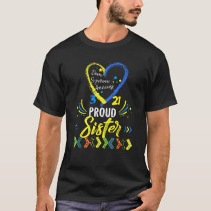 Proud Down Syndrome Sister Awareness Shirts Brothe