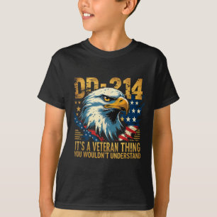 Proud Eagle Patriotic Its A Veteran Thing T-Shirt
